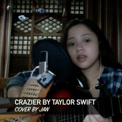 Crazier - Taylor Swift | Cover by Jan Sabili