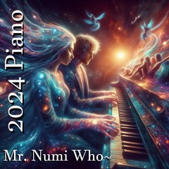 2024 Piano - D567 Theme And Variations - Effects - Mr. Numi Who~