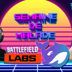 DeepSeek, Battlefield Labs et la maladie!  Épisode #4 - Field of View Podcast