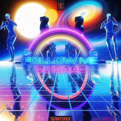 DJ Isaac - Follow Me