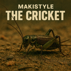 MAKISTYLE - DA CRICKET (EN VENTA)
