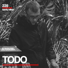 ZIP FM / Kandy Killers #228 TODO / 2020-04-18