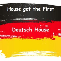 House Get The First - 3 Jahre Soundcloud_DeutschHouse