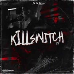 Savage- Out Of Reach [Killswitch] Prod: @superdupersultan