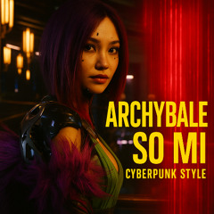 Archybale - So Mi (Cyberpunk Style)