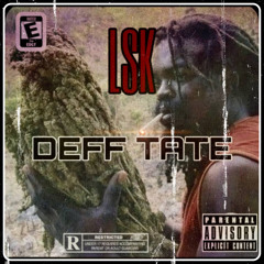 LSK - Def Tate