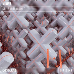 OUT NOW! Ninive - Cells Interlinked [D9REC148]