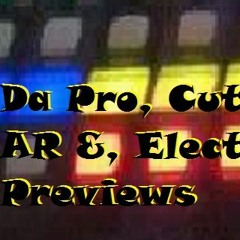 Da Pro, Cut By AR &, Electrics, Pre. Other Sound