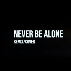 FNAF SONG - Never Be Alone Remix Cover FNAF LYRIC