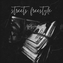 Streets Freestyle (prod. only1quiet)