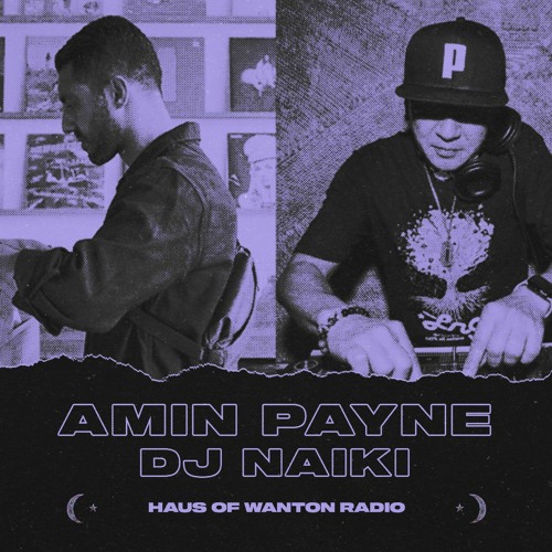 AMIN PAYNE & DJ NAIKI MIX