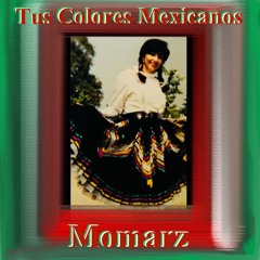 Tus Colores Mexicanos