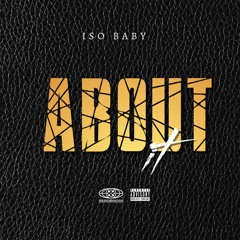 About It (Feat Dom Sheisty)