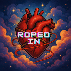 Roped In