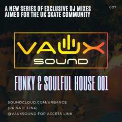 Vaux Sound - DJ NG - Funky & Soulful House