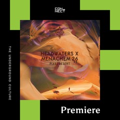 PREMIERE: Headwaters & Menachem 26 - A Touch of Love [A Tribe Called Kotori]