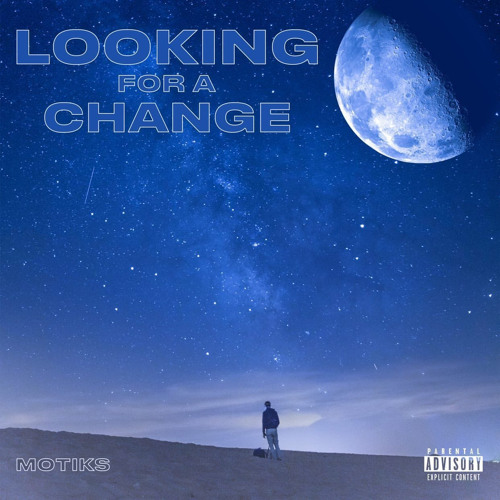 Looking For A Change (Prod. IRav)
