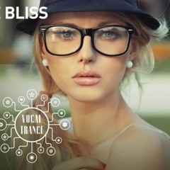 BLISS VOCAL TRANCE * NEW GENERATION SPECIAL [FULL SET]