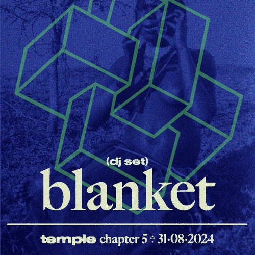 Blanket @ temple chptr. 5 - 31/8/2024