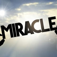 IT'S A MIRACLE 1