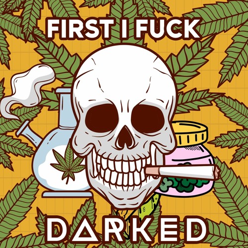 FIRST I FUCK - DARKED.wav