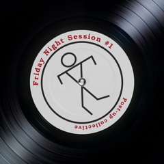 Friday Night Session #1