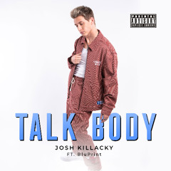 Talk Body (Feat. BluPrint)