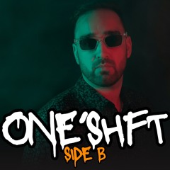 ONE’SHFT – Side B / UK Garage (TS7, Silva Bumpa, Ian Asher, BushBaby, Notion & more)