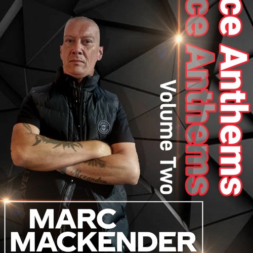 Marc Mackender - Dance Anthems Volume Two