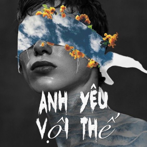 ANH YÊU VỘI THẾ VER 2 - LEA REMIX