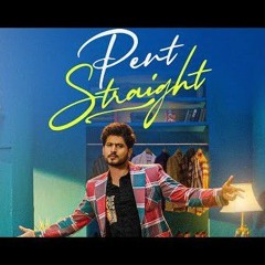 Pent_Straight_(Official_video_)_Gurnam_Bhullar_|_Baani_sandhu__|_Desi_Crew_|_New_Punjabi__Songs_2022
