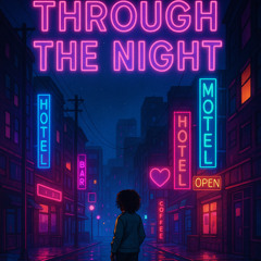 Through The Night