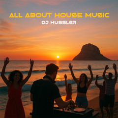 All about house music