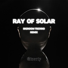SHM - Ray Of Solar (Qwerty Bigroom Techno Remix) [FREE DOWNLOAD]