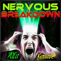 ALFA vs GAMM@ - Nervous Breakdown - [Free DL]