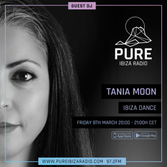 IBIZA DANCE@PURE IBIZA RADIO BY TANIA MOON 08/03/24 (TECHNO)