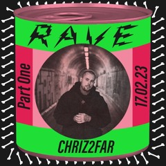 Chriz2far - Rave Im Waagenbau - 17-02-23