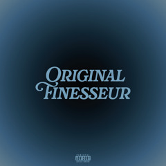 ORIGINAL FINESSEUR