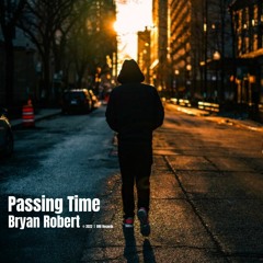 Passing Time - One Minute Version