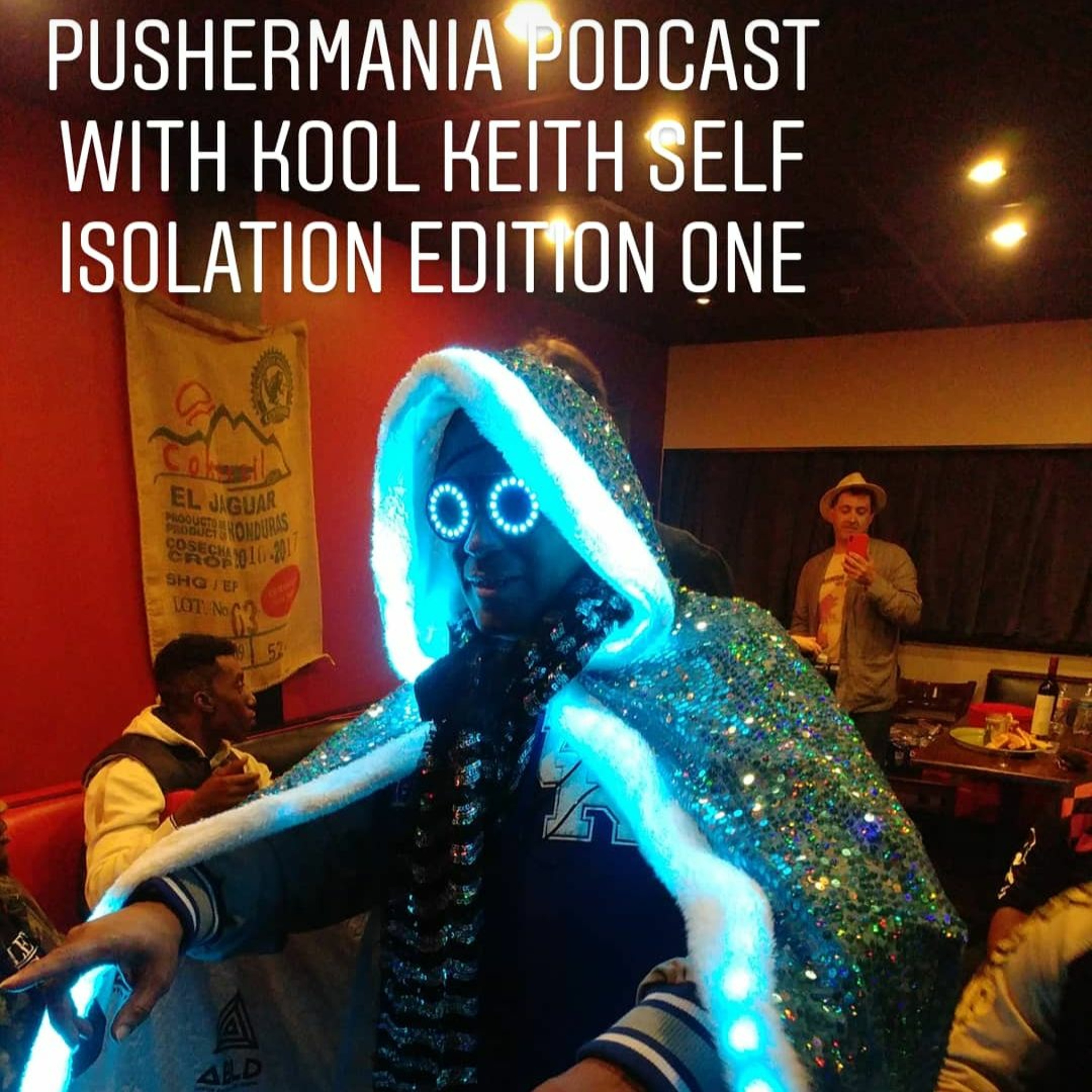 Pushermania Self Isolation Podcast #1 with Kool Keith Hosted by Matt Sonzala episode artwork