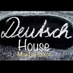 Deutsch House 2021 mixed by Steepo