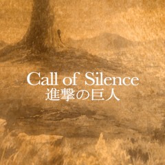 進撃の巨人 Call of Silence  Remix