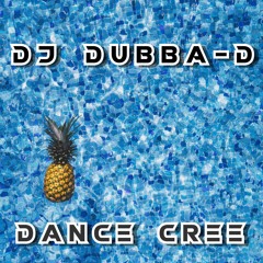 DJ Dubba-D - Dance Cree (Extended Mix)