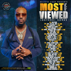 MOST YOUTUBE VIEWED JAHYANAI SONGS MIXTAPE