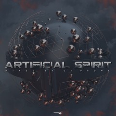 Dj Prowe - Artificial Spirit