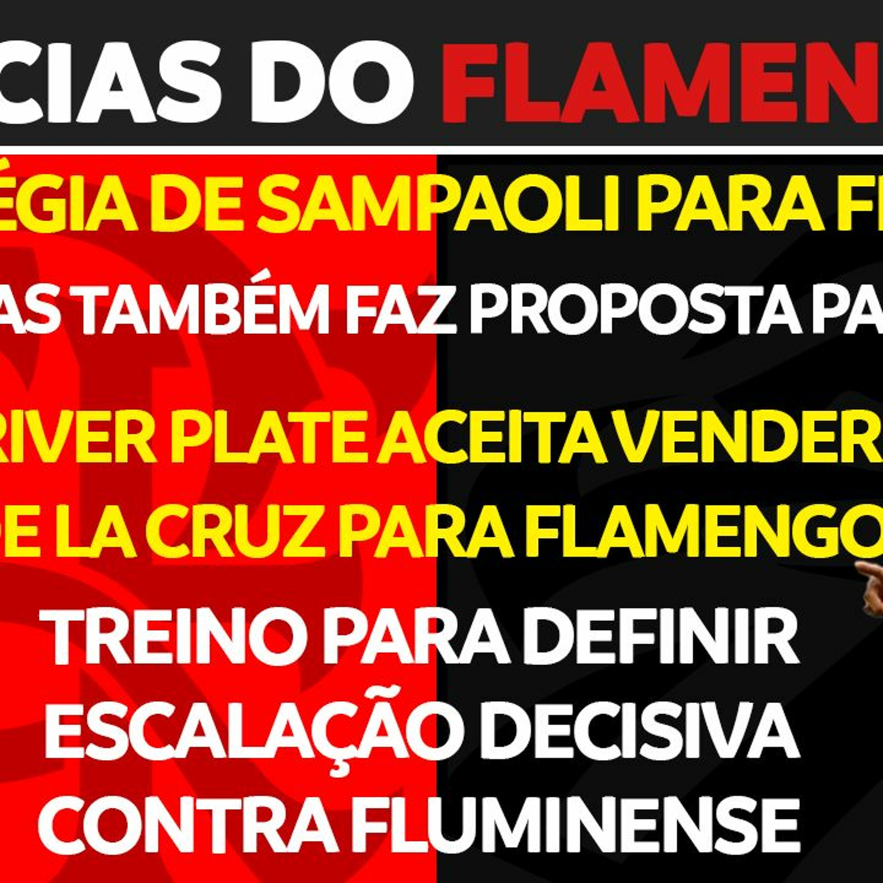 RIVER PLATE ACEITA VENDER DE LA CRUZ | TREINO PARA ESCALAÇÃO CONTRA FLU | ESTRATÉGIA DE SAMPAOLI
