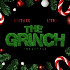 Luh Tyler & Latto — The Grinch Freestyle