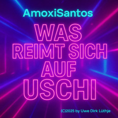 Was reimt sich auf Uschi