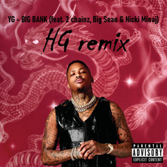 YG-BIG BANK (ＨＧ remix)