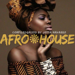 AFRO HOUSE VOL.6 COMPILED & MIXED BY JOTTA NAVARRO